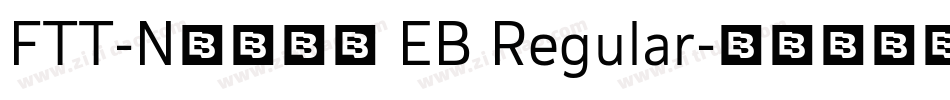 FTT-Nセザンヌ EB Regular字体转换